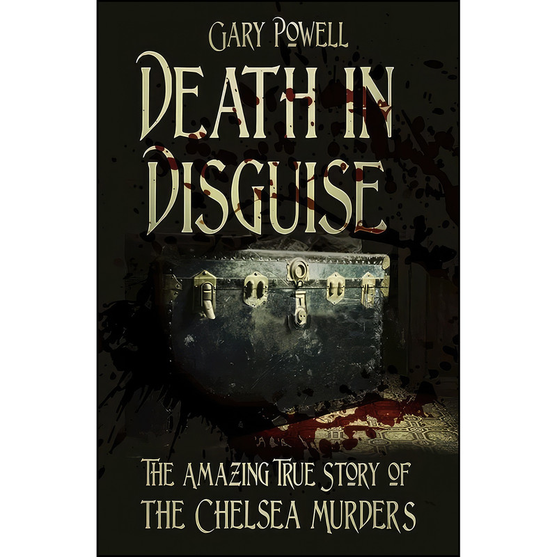 کتاب Death in Disguise اثر Gary Powell انتشارات The History Press
