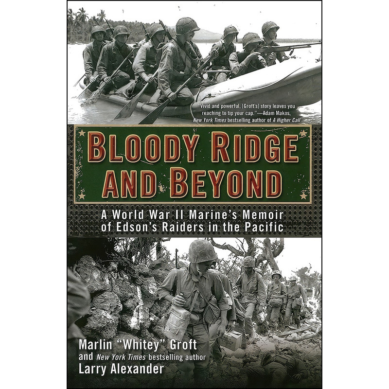 کتاب Bloody Ridge and Beyond اثر Marlin Groft and Larry Alexander انتشارات Caliber