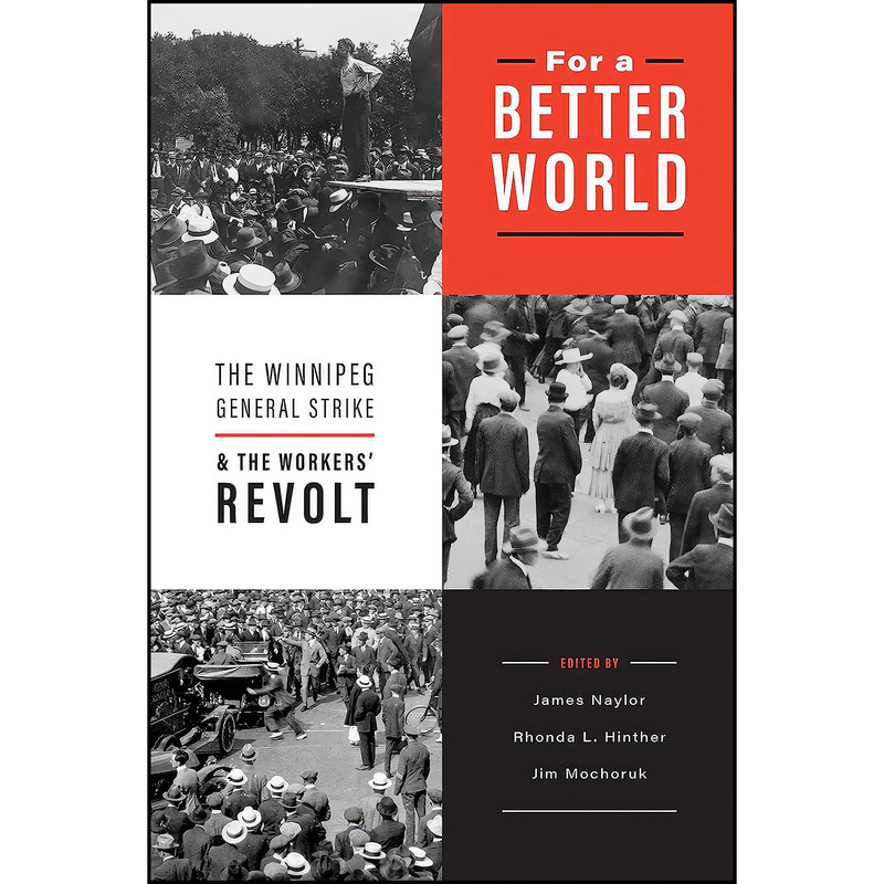 کتاب For a Better World اثر جمعي از نويسندگان انتشارات University of Manitoba Press