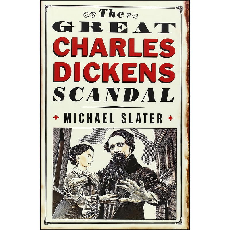 کتاب The Great Charles Dickens Scandal اثر Michael Slater انتشارات Yale University Press