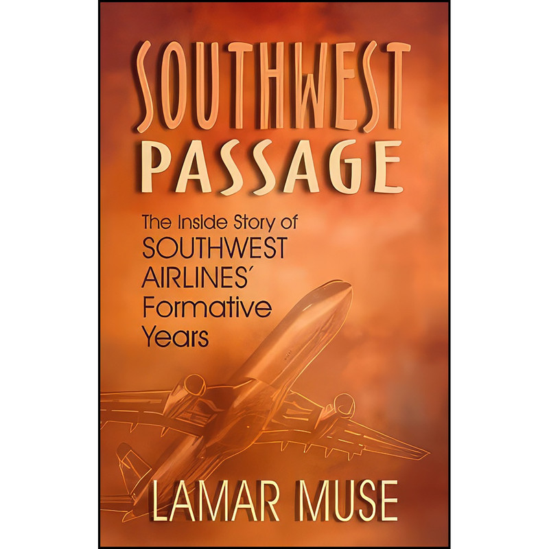 کتاب Southwest Passage اثر Lamar Muse انتشارات Eakin Pr