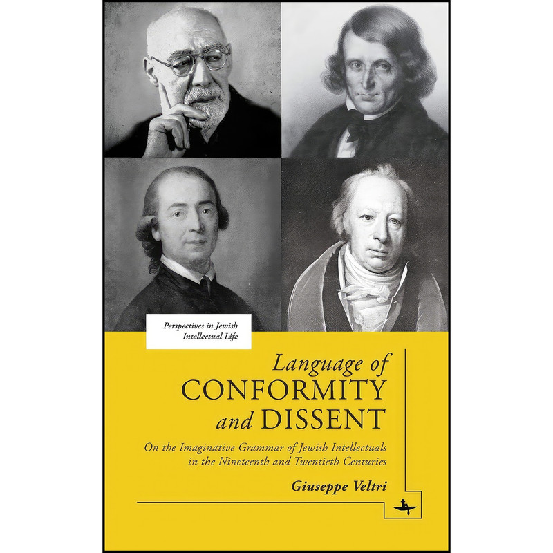 کتاب Language of Conformity and Dissent اثر Giuseppe Veltri انتشارات Academic Studies Press