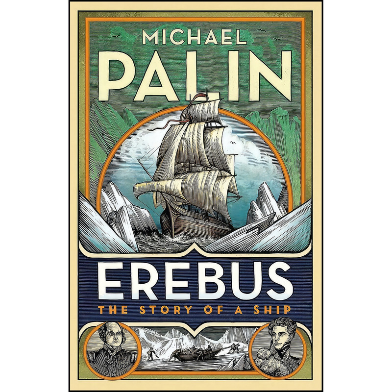 کتاب Erebus اثر Michael Palin انتشارات Hutchinson, London