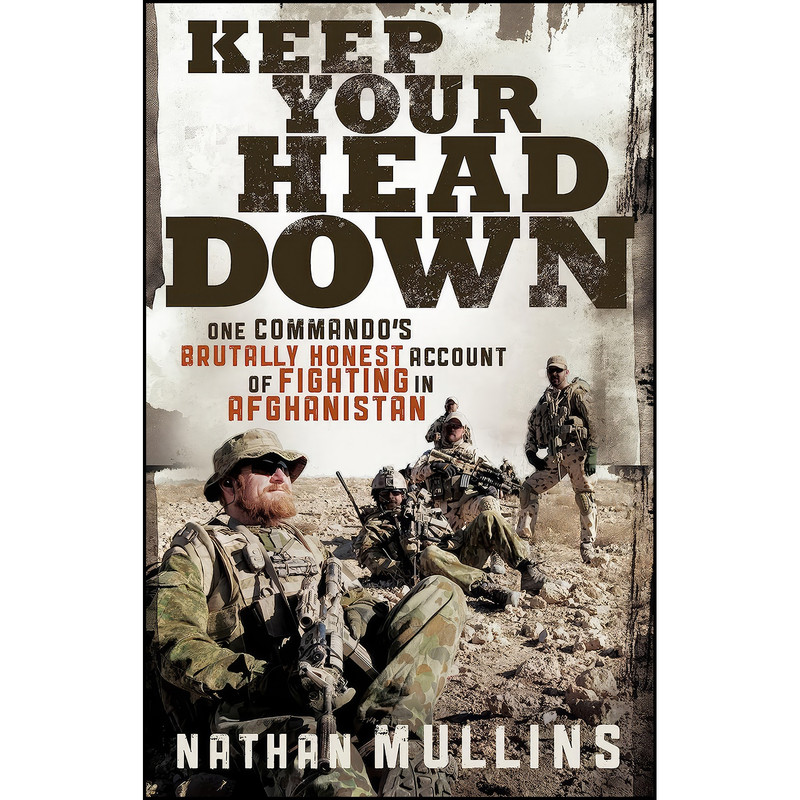 کتاب Keep Your Head Down اثر Nathan Mullins انتشارات Allen & Unwin