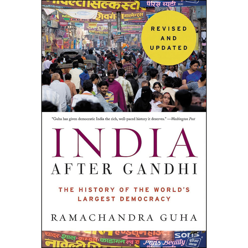 کتاب India After Gandhi Revised and Updated Edition اثر Ramachandra Guha انتشارات Ecco
