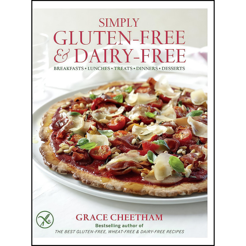 کتاب Simply Gluten-Free & Dairy Free اثر Grace Cheetham and Grace Cheetham انتشارات Duncan Baird Publishers