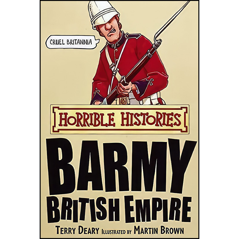 کتاب Barmy British Empire  اثر Terry Deary انتشارات Scholastic
