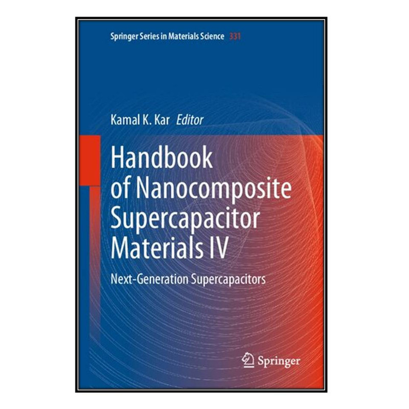 کتاب Handbook of Nanocomposite Supercapacitor Materials IV اثر Kamal K. Kar انتشارات مؤلفين طلايي
