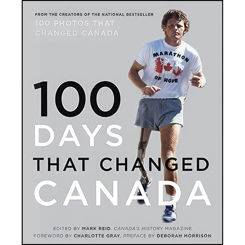 کتاب 100 Days That Changed Canada اثر Canada's National History Society انتشارات HarperCollins Publishers