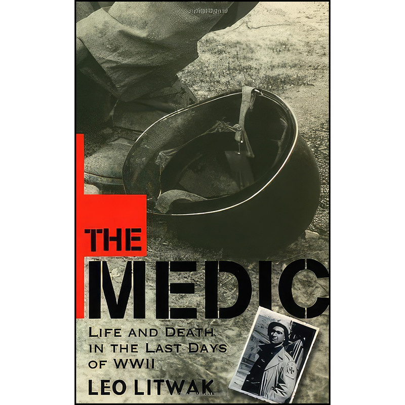 کتاب The Medic اثر Leo Litwak انتشارات Algonquin Books