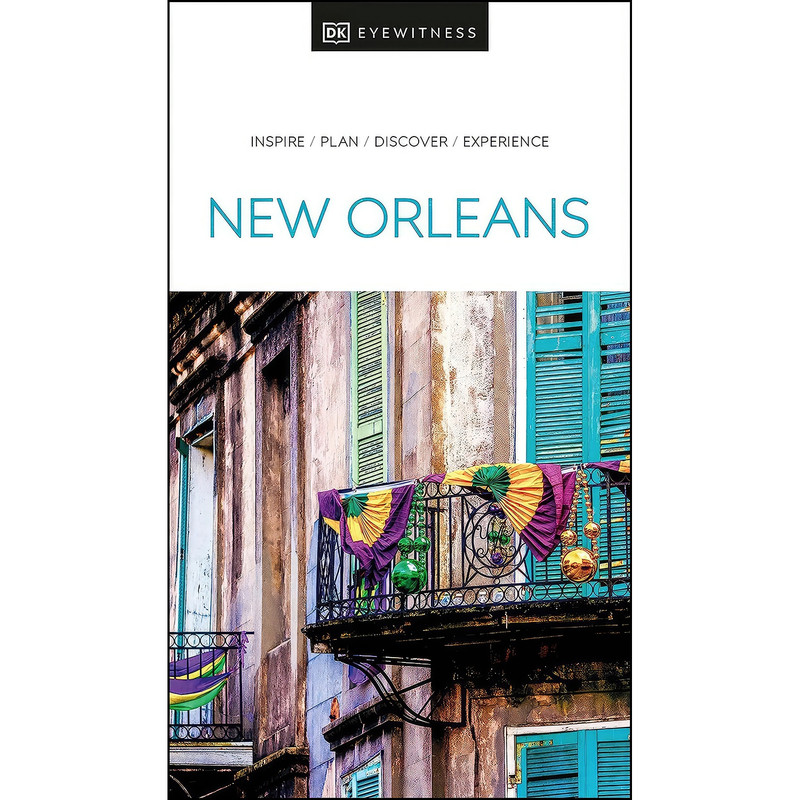 کتاب DK Eyewitness New Orleans  اثر DK Eyewitness انتشارات DK Eyewitness Travel