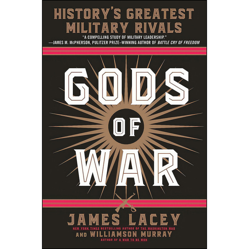 کتاب Gods of War اثر James Lacey and Williamson Murray انتشارات Bantam
