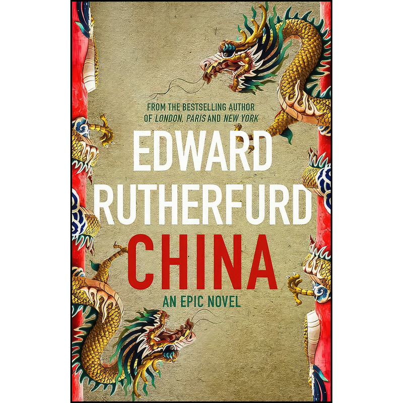 کتاب China اثر Edward Rutherfurd انتشارات Hodder Stoughton Ltd