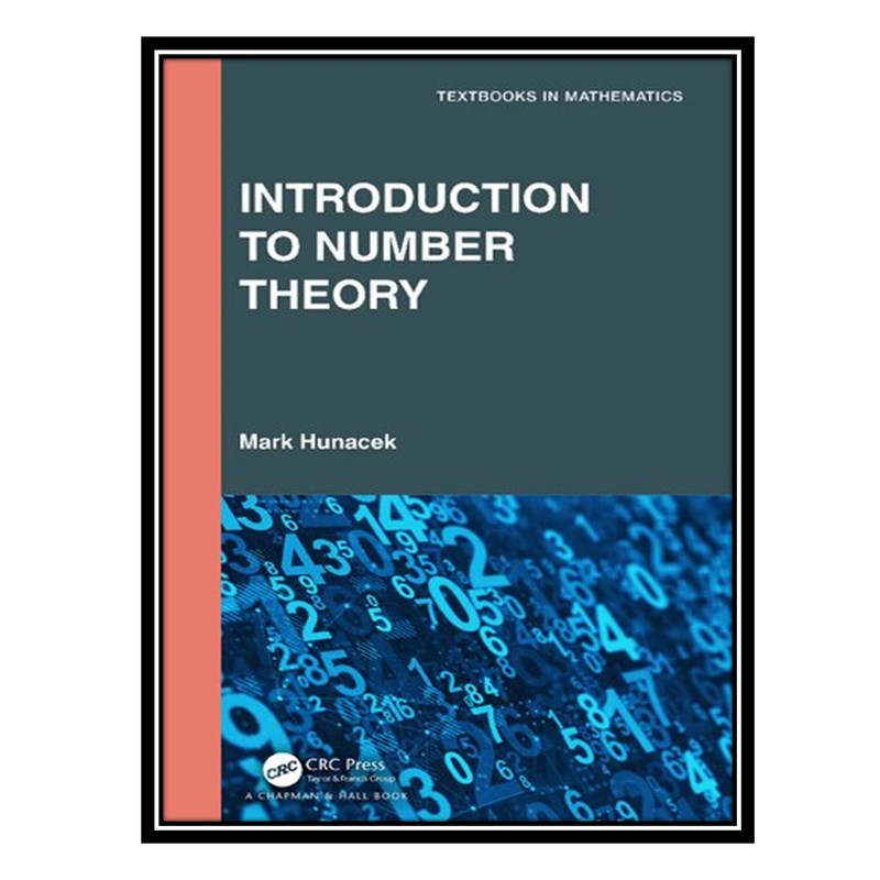 کتاب Introduction to Number Theory اثر Mark Hunacek انتشارات مؤلفین طلایی