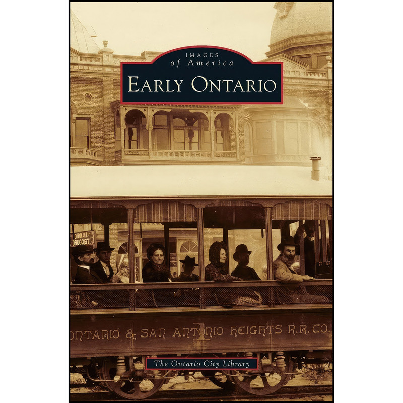 کتاب Early Ontario اثر The Ontario City Library انتشارات Arcadia Publishing Library Editions