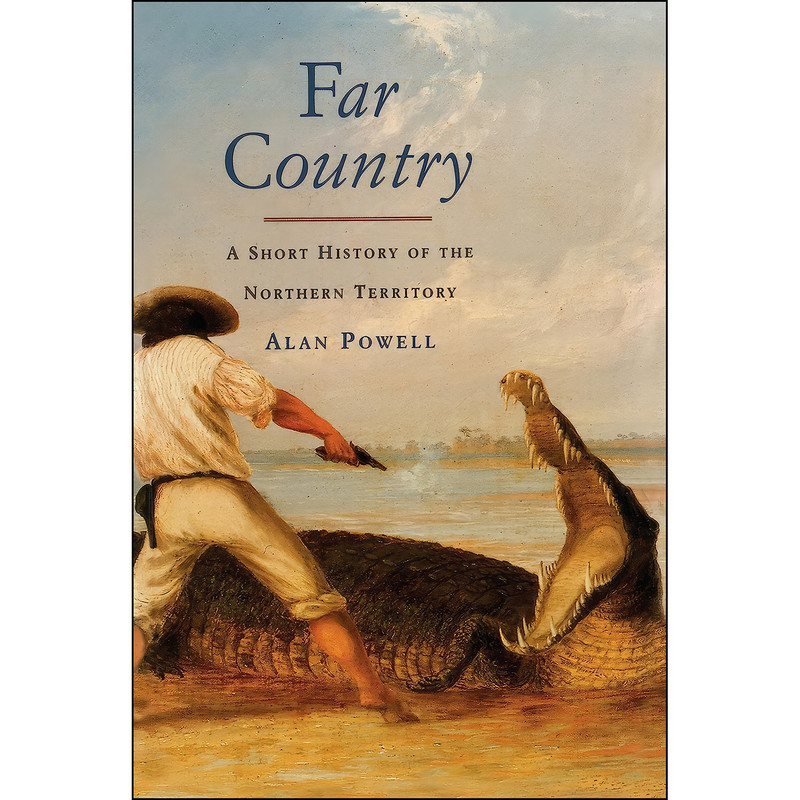 کتاب Far Country اثر Alan Powell انتشارات Melbourne University Publishing