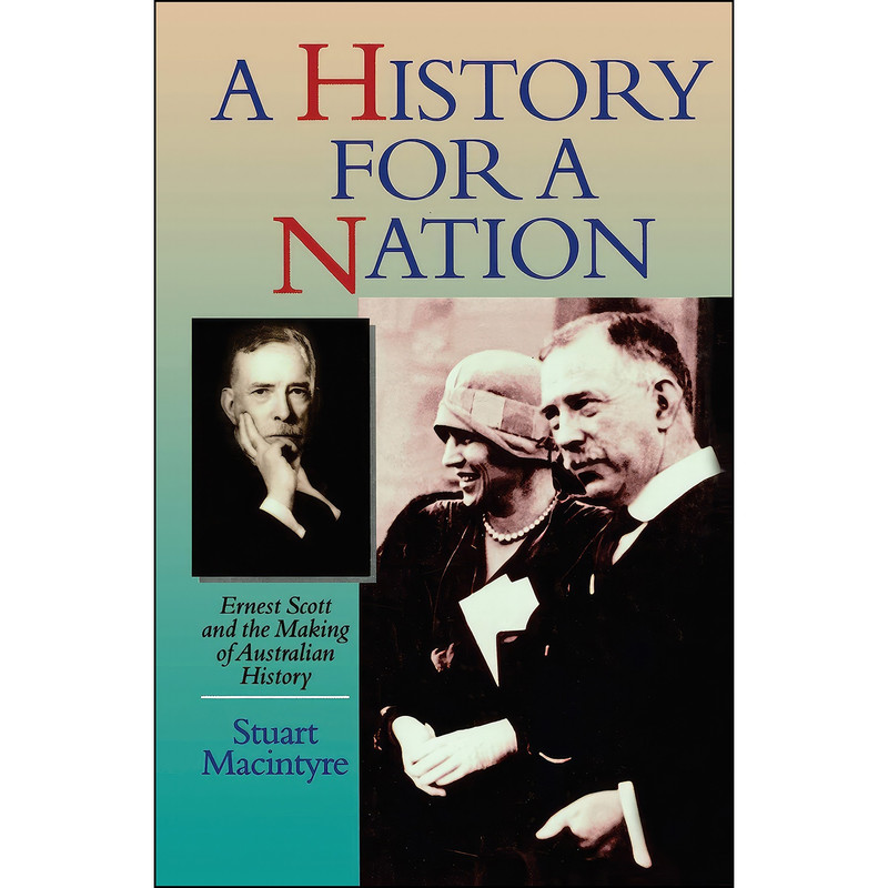 کتاب A history for a nation اثر Stuart Macintyre انتشارات تازه ها