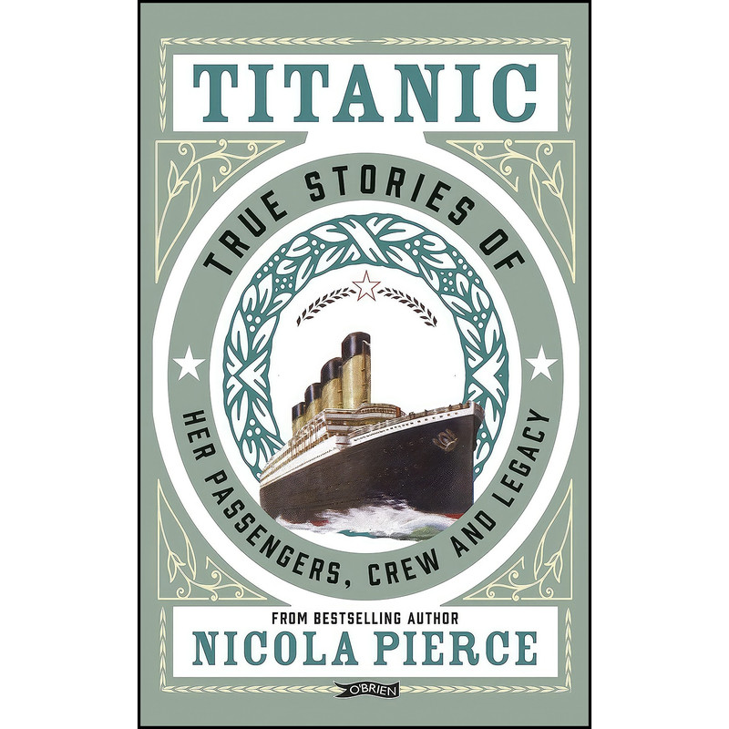کتاب Titanic اثر Nicola Pierce انتشارات The OBrien Press