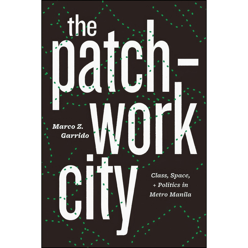 کتاب The Patchwork City اثر Marco Z. Garrido انتشارات تازه ها