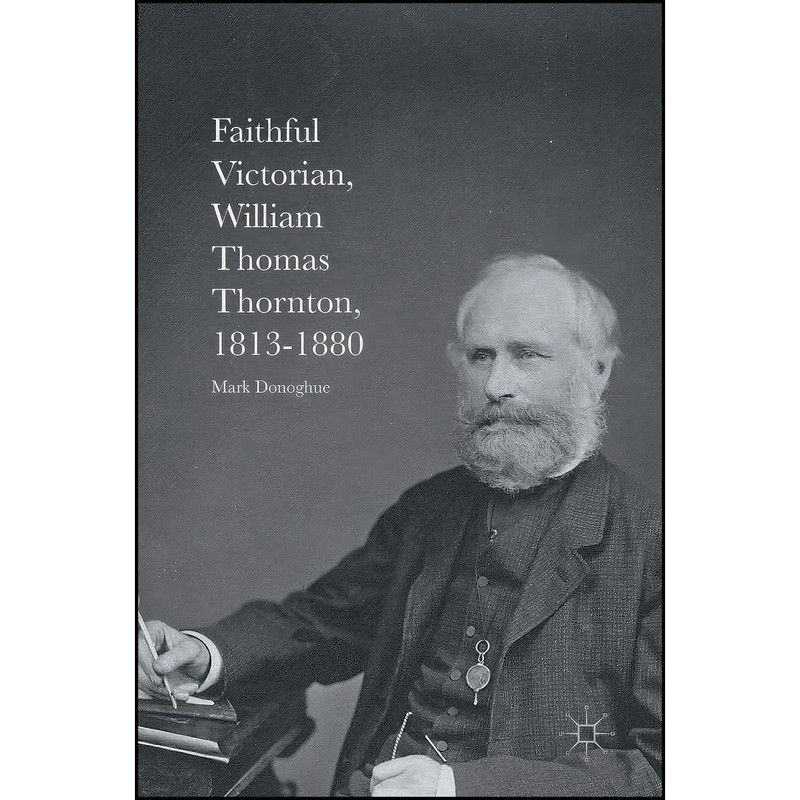 کتاب Faithful Victorian اثر Mark Donoghue انتشارات Palgrave Macmillan