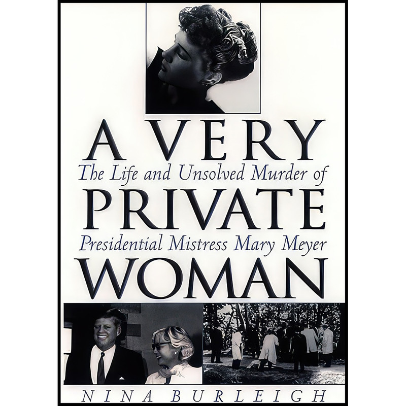 کتاب A Very Private Woman  اثر Nina Burleigh انتشارات Bantam