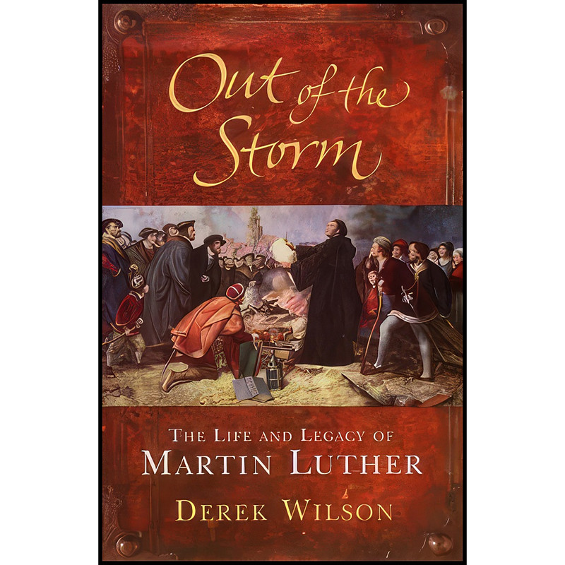 کتاب Out of the Storm اثر Derek Wilson انتشارات Hutchinson