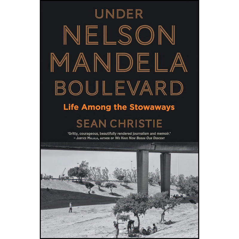 کتاب Under Nelson Mandela Boulevard اثر Sean Christie انتشارات Jonathan Ball Publishers