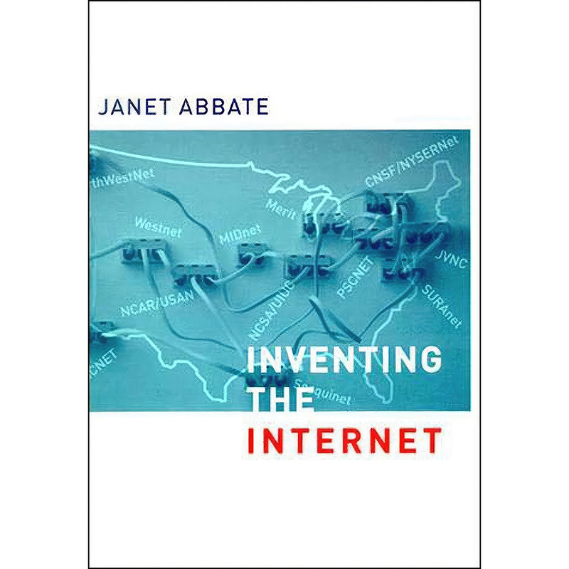 کتاب Inventing the Internet  اثر Janet Abbate انتشارات MIT Press