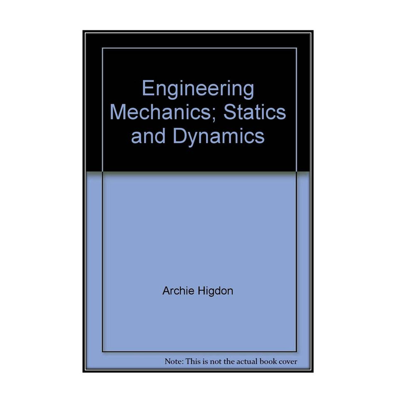 کتاب Engineering Mechanics اثر  جمعي از نويسندگان انتشارات مؤلفين طلايي