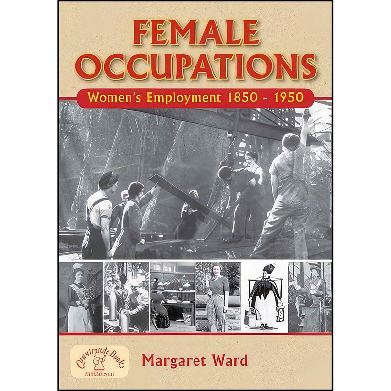 کتاب Female Occupations اثر Margaret Ward انتشارات Countryside Books