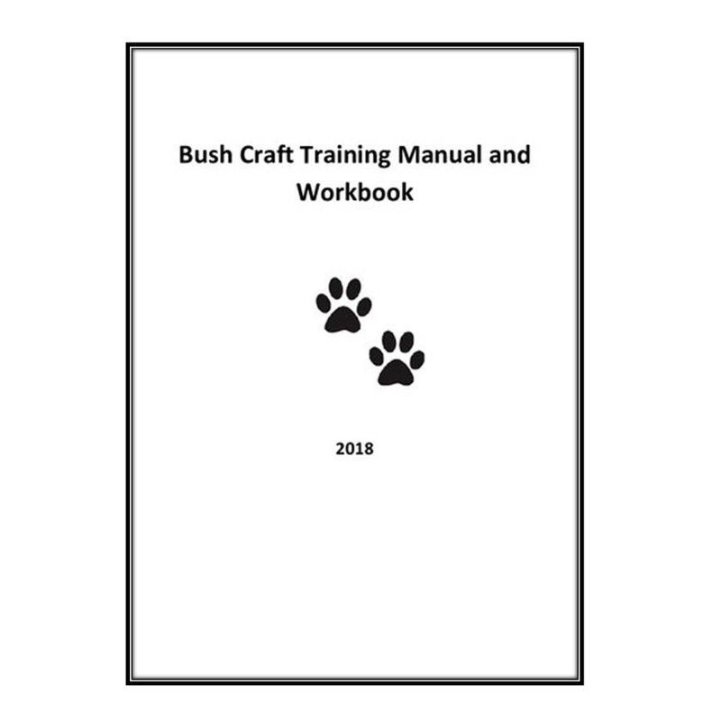 کتاب Bushcraft Training Workbook Manual اثر Military Camp انتشارات مؤلفين طلايي