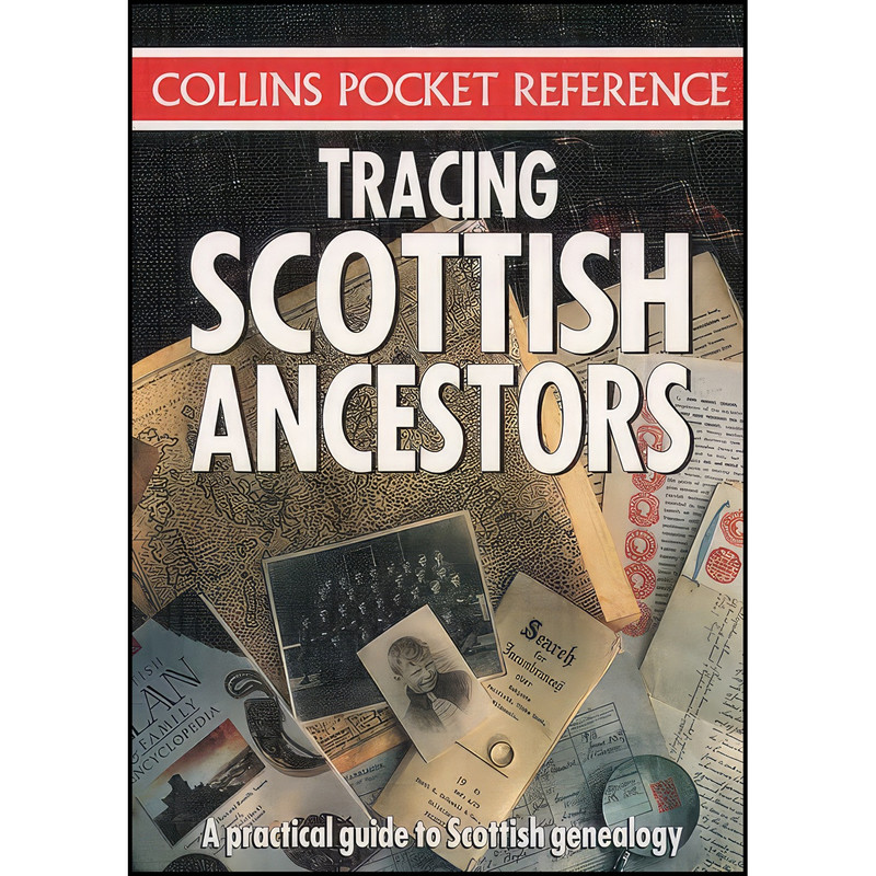 کتاب Tracing Scottish Ancestors  اثر Rosemary Bigwood انتشارات Collins