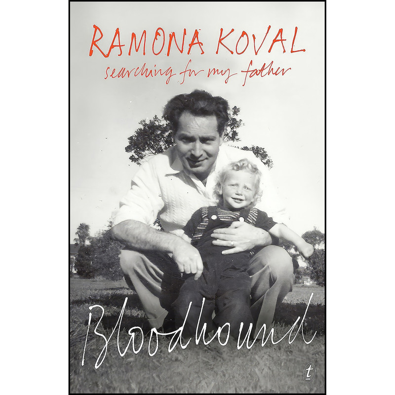 کتاب Bloodhound اثر Ramona Koval انتشارات Text Publishing Company