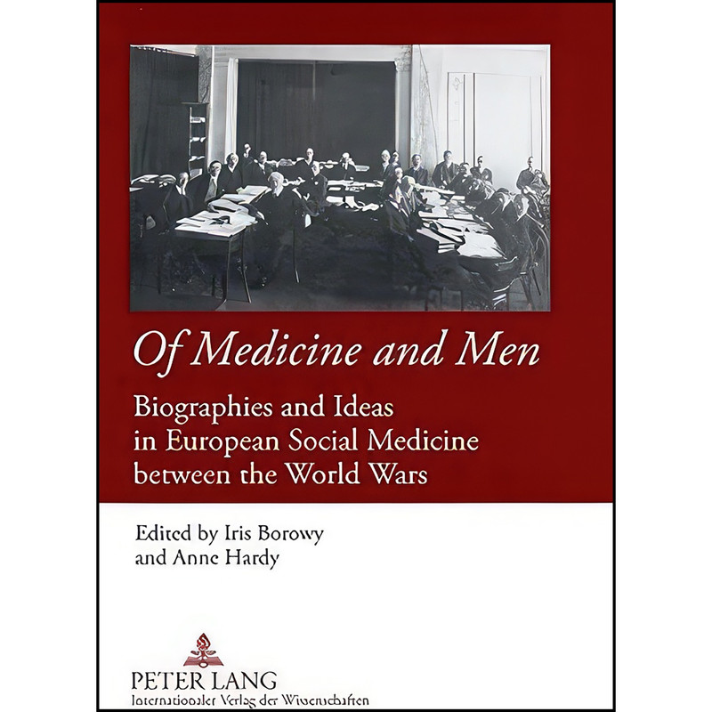 کتاب Of Medicine and Men اثر Iris Borowy and Anne Hardy انتشارات تازه ها