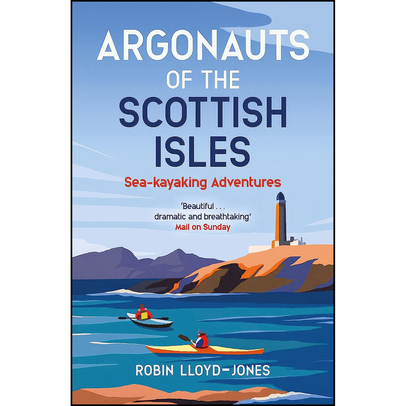 کتاب Argonauts of the Scottish Isles اثر Robin Lloyd-Jones انتشارات Birlinn