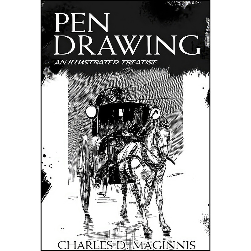 کتاب Pen Drawing اثر Charles D. Maginnis انتشارات Dover Publications