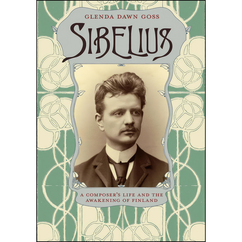 کتاب Sibelius اثر Glenda Dawn Goss انتشارات University of Chicago Press
