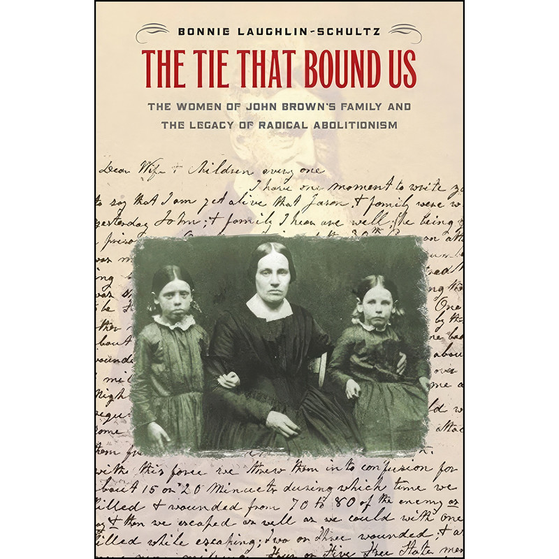 کتاب The Tie That Bound Us اثر Bonnie Laughlin-Schultz انتشارات Cornell University Press