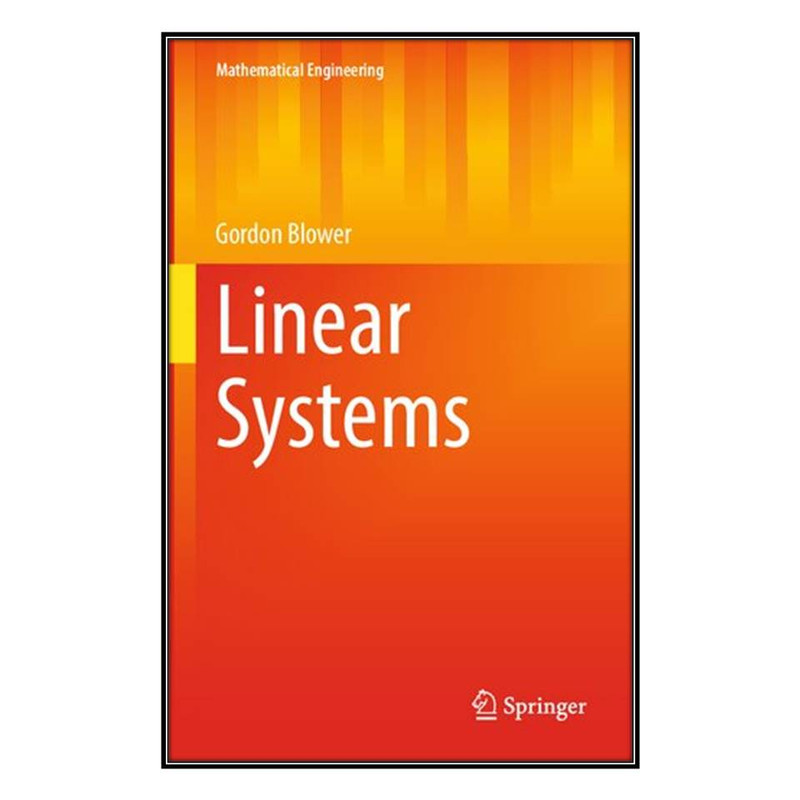کتاب Linear Systems اثر Gordon Blower انتشارات مؤلفين طلايي