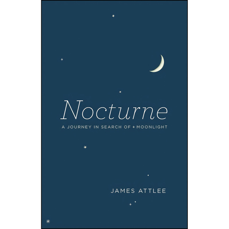 کتاب Nocturne اثر James Attlee and James انتشارات University of Chicago Press
