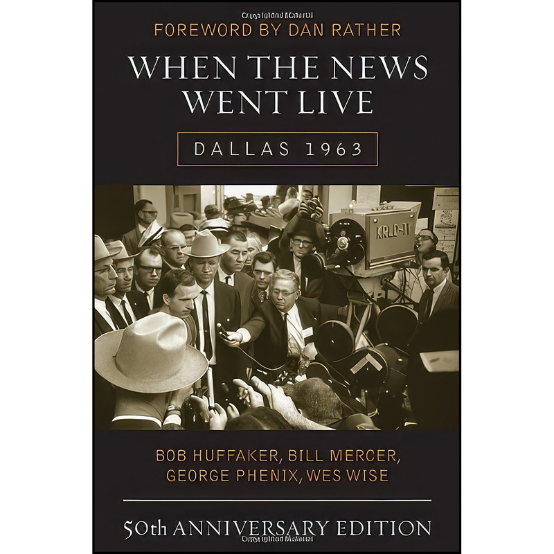 کتاب When the News Went Live اثر جمعي از نويسندگان انتشارات Taylor Trade Publishing