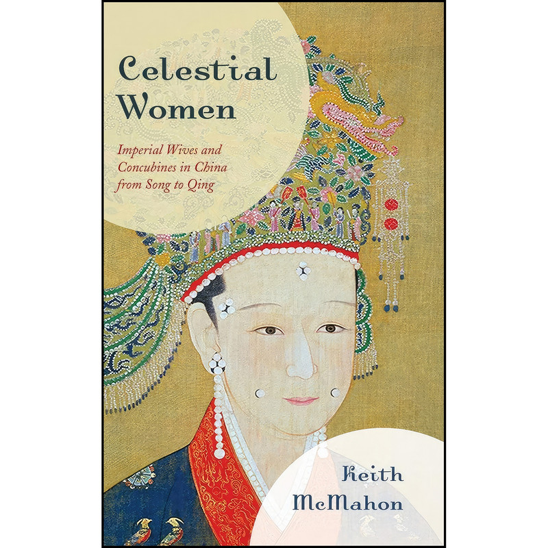 کتاب Celestial Women اثر Keith McMahon انتشارات Rowman & Littlefield Publishers