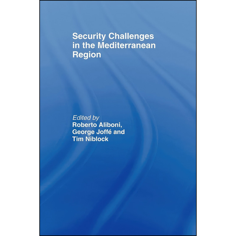 کتاب Security Challenges in the Mediterranean Region اثر جمعي از نويسندگان انتشارات تازه ها