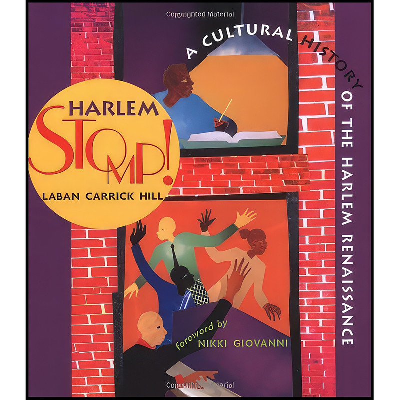 کتاب Harlem Stomp! A Cultural History of the Harlem Renaissance اثر Laban Carrick Hill انتشارات Little, Brown Books for Young Readers