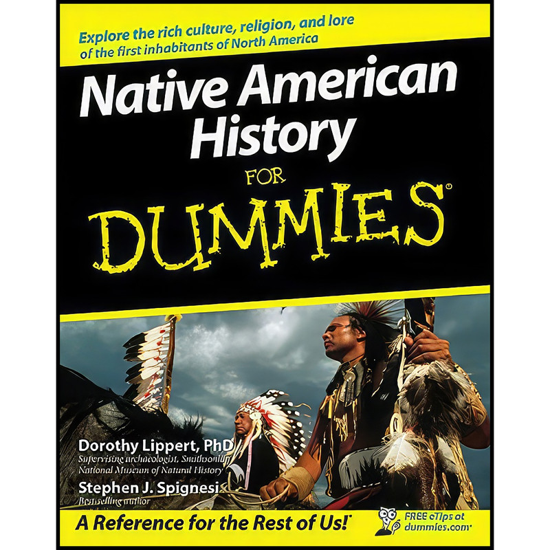 کتاب Native American History For Dummies اثر جمعي از نويسندگان انتشارات For Dummies