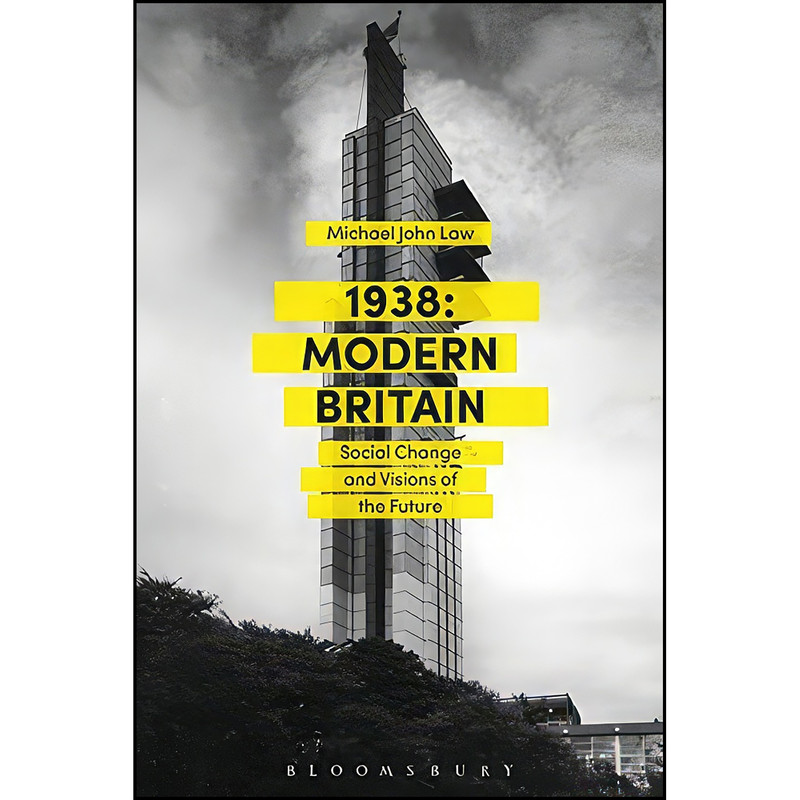 کتاب 1938 اثر Michael John Law انتشارات Bloomsbury Academic