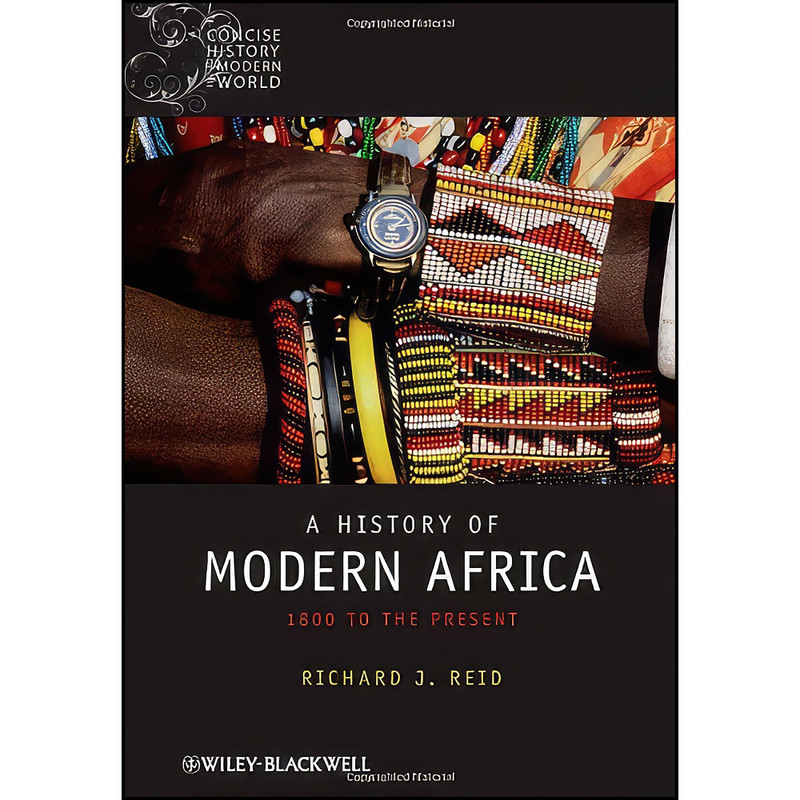 کتاب A History Of Modern Africa اثر Richard J. Reid انتشارات WB