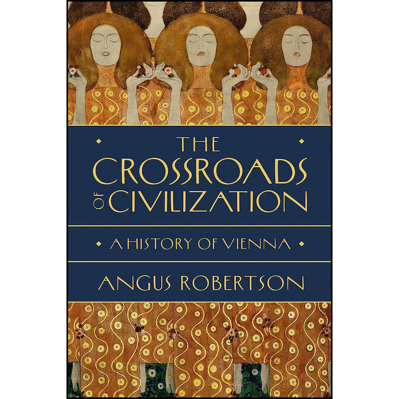 کتاب The Crossroads of Civilization اثر Angus Robertson انتشارات Pegasus Books