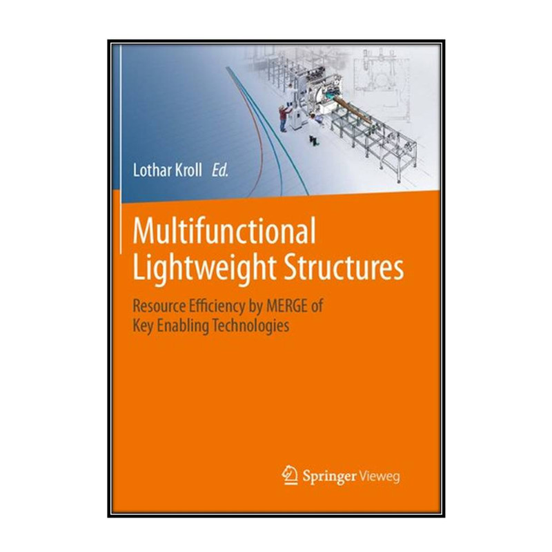 کتاب Multifunctional Lightweight Structures اثر Lothar Kroll انتشارات مؤلفين طلايي