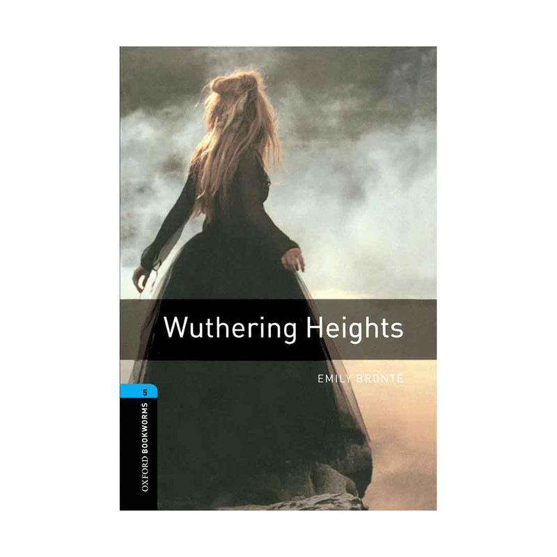 کتاب wuthering heights bw 5 اثر emily bronte انتشارات آکسفورد